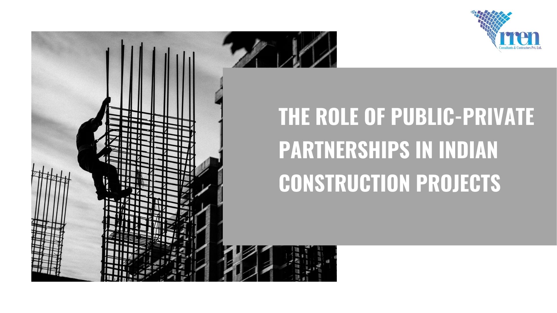 The role of public private partnerships in Indian construction projects